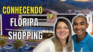 CONHECENDO O FLORIPA SHOPPING