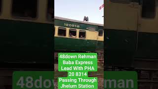 48dn Rehman Baba Express Passing Through Jhelum Station #foryou #trainforyou #railway #trendingvideo