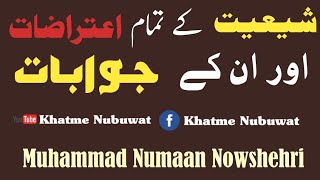 Rawafizon Kai Aiteraz Aur Un Kai Jawabat...Muhammad Numaan Nowshehri sab