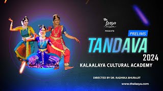 Tandava Season 3 - Kalaalaya Cultural Academy Prelims Performance