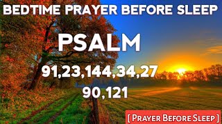 7 most powerful Psalms night prayer for protection|| bedtime psalms prayer for sleep