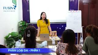 Phân loại da - Phần 1 | Thạc Sĩ Ánh Tuyết Official