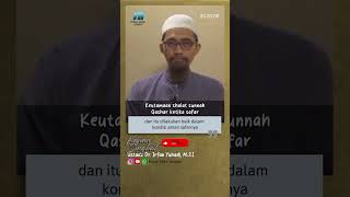 Keutamaan Shalat Sunnah Qashar Ketika Safar | Ustadz Dr. Irfan Yuhadi, M.S.I