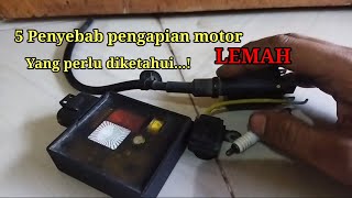 Penyebab pengapian motor lemah