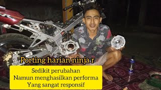 porting Ninja r harian ngacir... #ninja150 #portingharianninjar