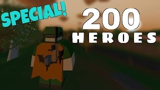 200 HEROES (Thank You Special)