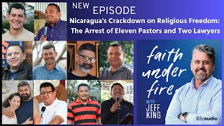 Nicaragua's Crackdown on Religious Freedom: The Arrest of Eleven Pastors and Two Lawyers