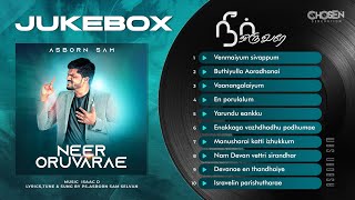 NEER ORUVARAE- ASBORN SAM | ALBUM| ISAAC D | JUKEBOX |#Newtamilchristianalbum