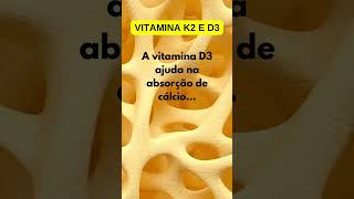 VITAMINA K2 E D3  #saúdenatural #saúdenatural #beneficiosparasaude #antioxidante #dieta