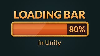 How to make a LOADING BAR in Unity