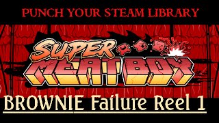 Let's Stream - Super Meat Boy: Chapter 3 Brownie Failure Reel