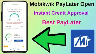 Mobikwik New PayLater Account Open Instant Credit Limit