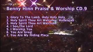 Benny Hinn Praise & Worship 9, 베니힌 찬양 예배 9