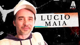 LUCIO MAIA - Avesso #37