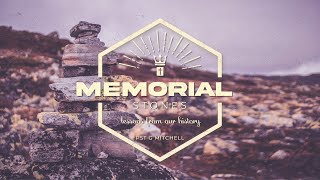 Sunday - 17-09-2023 - 6:30PM | Memorial Stones Series Pt 7 | Pst Greg Mitchell