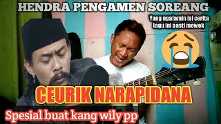 Pamajikan kawin Deui viral pop sunda (cover) ceurik narapidana wily pp,, by hendra pengamen bandung