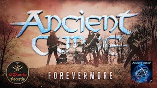 ANCIENT CURSE - Forevermore  (2024) // official Clip // El-Puerto-Records