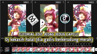 Tutorial edit jedag Jedug capcut, DJ kekasih halal (dia gadis berkerudung merah) Wali Tik tok virall