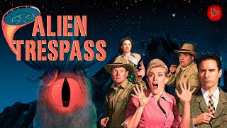 ALIEN TRESPASS 🎬 Exclusive Full Comedy Sci-Fi Movie Premiere 🎬 English HD 2024