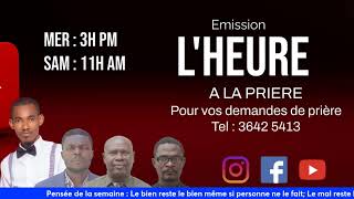 EMISSION L'HEURE A LA PRIERE MER 08 MAI 2024