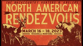 Backcountry Hunters & Anglers Rendezvous 2023