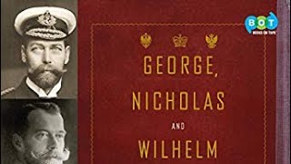 George, Nicholas and Wilhelm (book review) by Miranda Carter