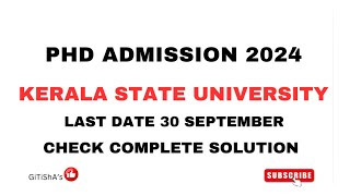 PHD ADMISSION 2024-25 || KERALA UNIVERSITY || NOTIFICATION OUT FOR STATE UNIVERSITY ||