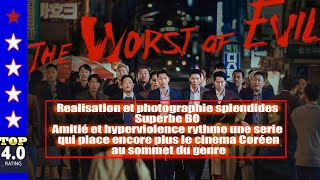 The Worst Of Evil (Aux cotés du mal) de Jang Min-suk (2023) /Serie Tv