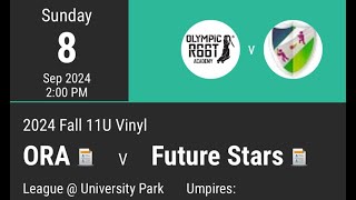 2024 Fall 11U Vinyl Future Stars vs ORA