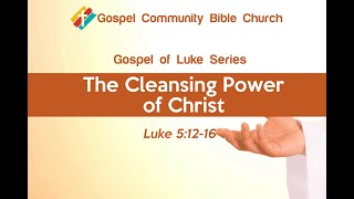 The Cleansing Power of Christ