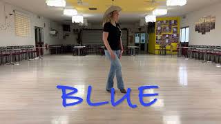 BLUE Line Dance - Teach and Dance