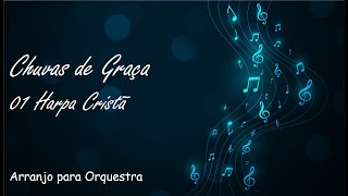 01 Harpa Cristã - Chuvas de Graça - Partitura para Orquestra (Arranjo)