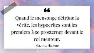 Quand le mensonge détrône la vérité, les hypocrites sont les premiers à se prosterner devant...