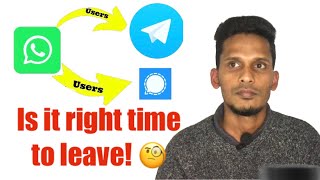 Is it right time to leave from WhatsApp | What is behind this scene | Tamil