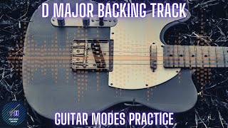 D Major Backing Track | Guitar Modes Practice