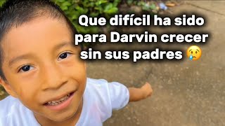 Que difícil ha sido para Darvin crecer y vivir sin sus Padres | La abuelita ya no da más😢💔