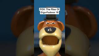 Rise of Giga-Fazbear #memes #funny #shorts #cartoon