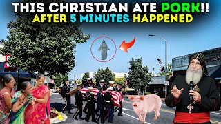 A Christian Ate Pork And Everyone Was Shocked To See What Happened To This Man The Next Day #pork