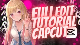 Full Edit Tutorial Amv Badass CapCut - Me Gusta - My dress up darling