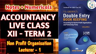 Non Profit Organisations -Accounting for Subscriptions | CBSE Term 2 | Accounts Class 12 | Kunal Sir