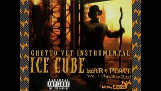 Ice Cube - Ghetto Vet Instrumental