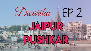 Shri Krishan ki Dwarka by road || Punjab to Dwarka Gujarat  || Travel in India || EP 2 - Pushkar