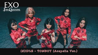 (G)I-DLE - TOMBOY (Acapella Ver.)