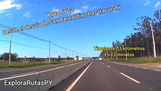 Ruta PY02 timelapse desde el desvio de San Bernardino hasta Itacurubí  #rutas #paraguay #paisaje