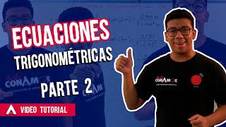 Ecuaciones trigonométricas parte 2