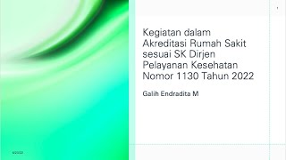 Rangkaian Kegiatan dalam Penilaian Akreditasi sesuai SK Dirjen 1130 Thn 2022