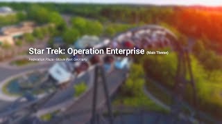 Star Trek: Operation Enterprise (Main Theme) - Movie Park Germany | RIDEMAG music