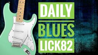 Andy's Lab - Daily Blues Licks #82 - Guitar Lesson