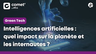 GREEN TECH : Intelligences artificielles : quel impact sur la planète et les internautes ?