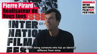 BRIFF 2021 | Interview Pierre Pirard (Nous Tous)